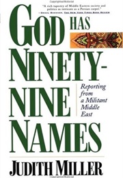 God Has Ninety-Nine Names (Judith Miller)