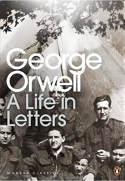 George Orwell: A Life in Letters (George Orwell)