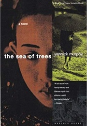 The Sea of Trees (Yannick Murphy)