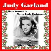 Have Yourself a Merry Christmas - Judy Garland
