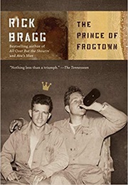 Prince of Frogtown (Rick Bragg)