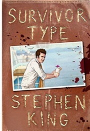 Survivor Type (Stephen King)