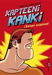 Kari Sihvonen: Kapteeni Kanki - Onnen Avaimet