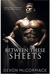 Between These Sheets (Devon McCormack)