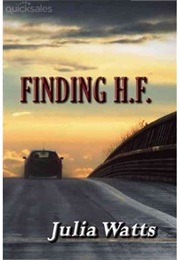 Finding H.F. (Julia Watts)