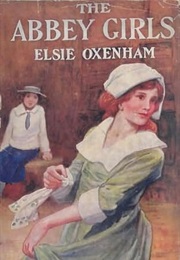 The Abbey Girls (Elsie J. Oxenham)