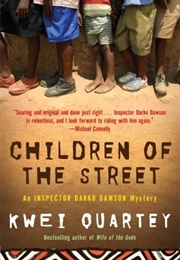 Children of the Street (Kwei Quartey)