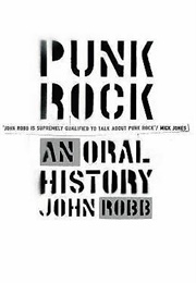 Punk Rock- An Oral History