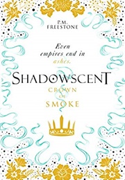 Crown of Smoke (P. M. Freestone)