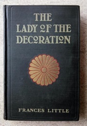 The Lady of the Decoration (Frances Little)