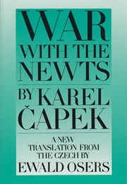 War With the Newts (Karel Capek)
