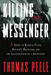 Killing the Messenger (Thomas Peele)