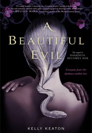 A Beautiful Evil (Kelly Keaton)