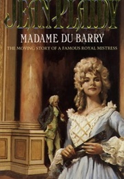 Madame Du Barry (Jean Plaidy)