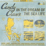 Candy Claws - In the Dream of the Sea Life