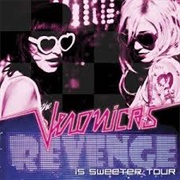 Revenge Is Sweeter (Than You Ever Were)-The Veronicas