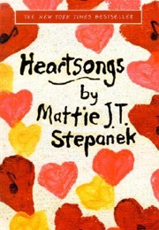 Heartsongs (Mattie J.T. Stepanek)