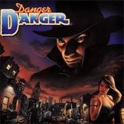 Danger Danger - Danger Danger