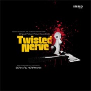 Bernard Herrmann - Twisted Nerve OST (1968)