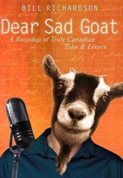 Dear Sad Goat (Bill Richardson)