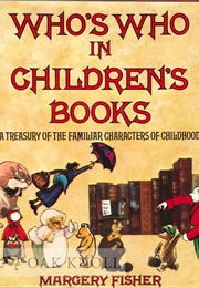 Who's Who in Children's Books (Margery Fisher)