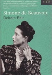 Simone De Beauvoir: A Biography (Deirdre Bair)