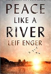 Peace Like a River (Leif Enger)
