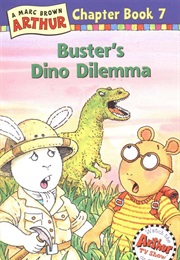 Buster&#39;s Dino Dilemma (Marc Brown)