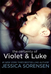 The Certainty of Violet &amp; Luke (Jessica Sorensen)