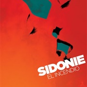 36. Sidonie – «El Incendio» (2009)