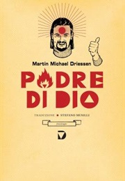 Padre Di Dio (Martin Michael Driessen)