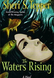 The Waters Rising (Sheri S. Tepper)