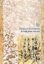 O País Das Neves (Yasunari Kawabata)