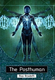 The Posthuman (Rosi Braidotti)