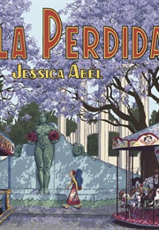 La Perdida (Jessica Abel)