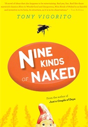 Nine Kinds of Naked (Tony Vigorito)