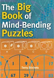 The Big Book of Mind-Bending Puzzles (Terry H. Stickels)