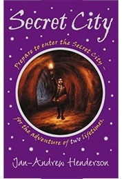 Secret City (Jan-Andrew Henderson)