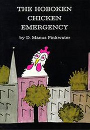 The Hoboken Chicken Emergency (D. Manus Pinkwater)