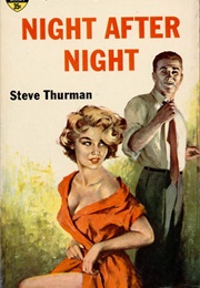 Night After Night (Steve Thurman)