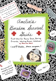 Amelia&#39;s Boredom Survival Guide (Marissa Moss)