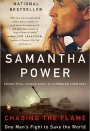 Chasing the Flame (Samantha Power)