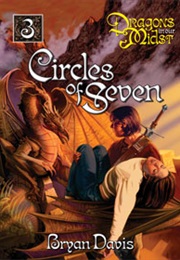 Circles of Seven (Bryan Davis)