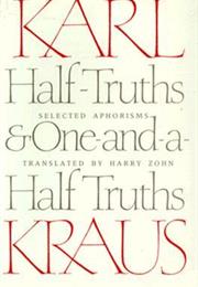 Half-Truths &amp; One-And-A-Half Truths