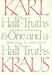 Half-Truths & One-And-A-Half Truths