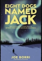 Eight Dogs Named Jack (Borri, Joe)