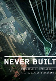 Never Built New York (Greg Goldin and Sam Lubell)