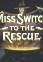 Miss Switch to the Rescue (1982)