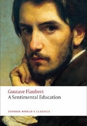 A Sentimental Education (Gustave Flaubert)