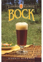 Bock Classic Beer Styles (Darryl Richman)